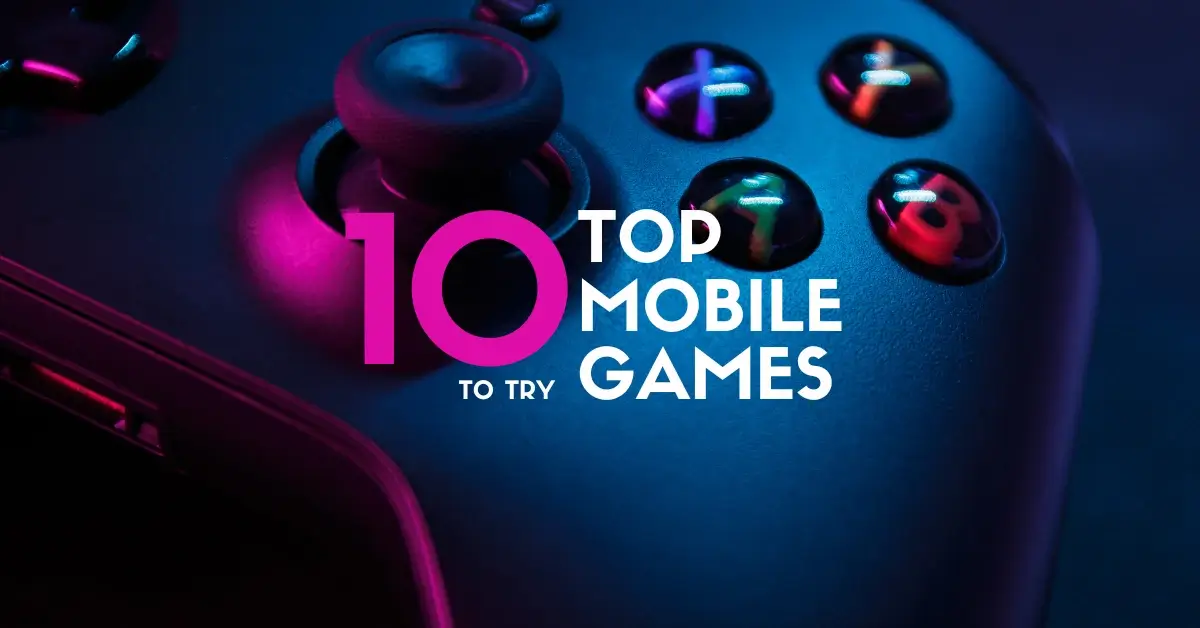 best mobile games
