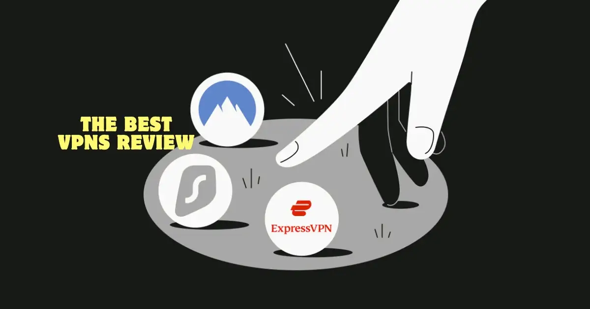 the best vpns review